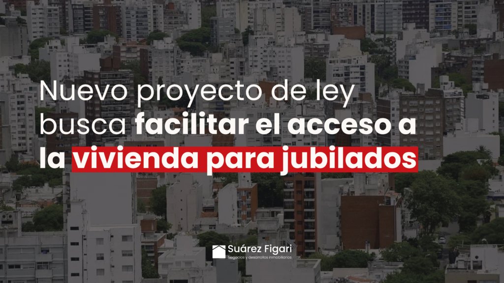 Un nuevo proyecto de ley propone ampliar el subsidio de alquiler para jubilados y pensionistas sin vivienda propia. Conocé los detalles de esta iniciativa y su impacto en el acceso a la vivienda en Uruguay